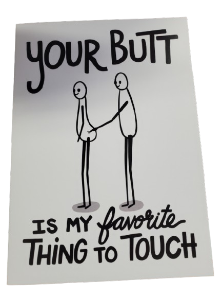 Cartoon of two people holding hands with text 'Your Butt is my favorite thing to touch' on a white background